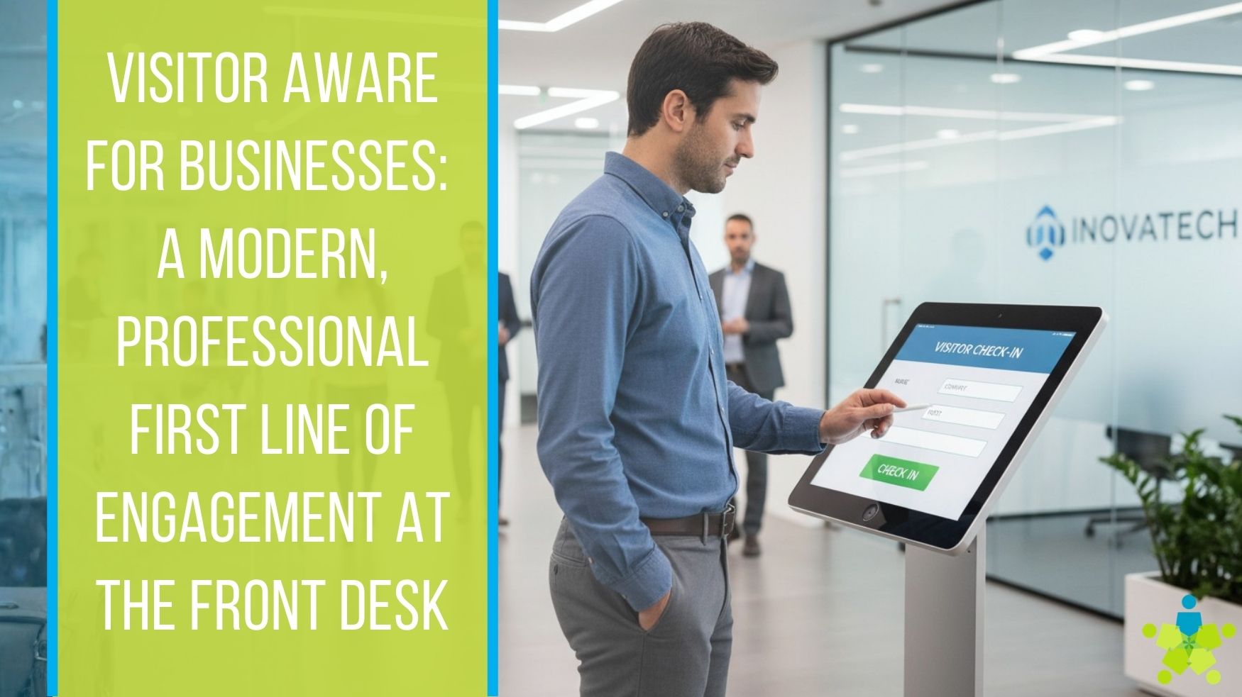 A Modern Front Desk Advantage